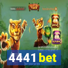 4441 bet